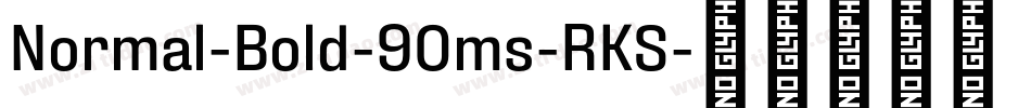 Normal-Bold-90ms-RKS字体转换