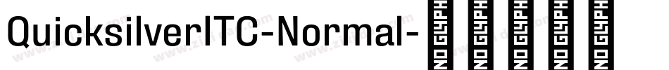 QuicksilverITC-Normal字体转换