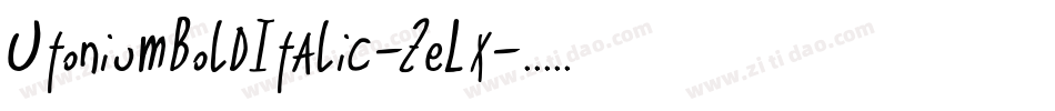 UtoniumBoldItalic-ZeLx字体转换