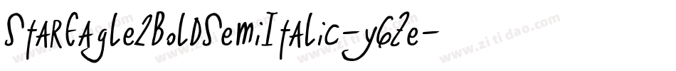 StarEagle2BoldSemiItalic-y6Ze字体转换