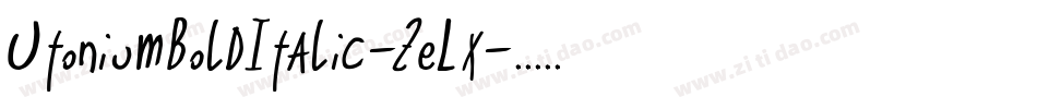 UtoniumBoldItalic-ZeLx字体转换