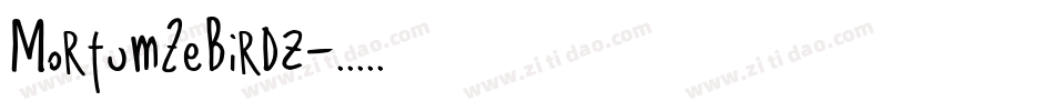 MortumZeBirdz字体转换