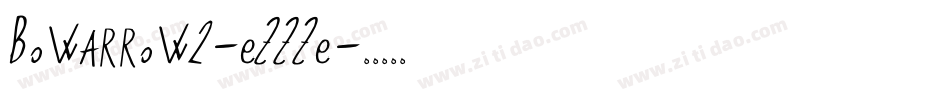 Bowarrow2-eZZZe字体转换