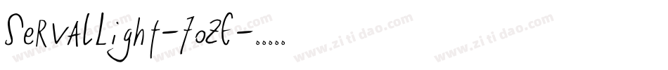ServalLight-70zE字体转换