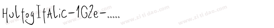 HultogItalic-1GZe字体转换