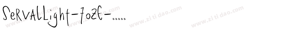 ServalLight-70zE字体转换