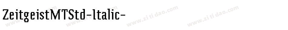 ZeitgeistMTStd-Italic字体转换