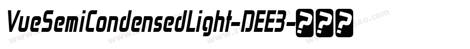 VueSemiCondensedLight-DEE3字体转换