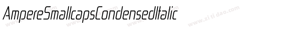 AmpereSmallcapsCondensedItalic-VBZ6字体转换