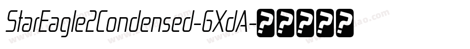 StarEagle2Condensed-6XdA字体转换