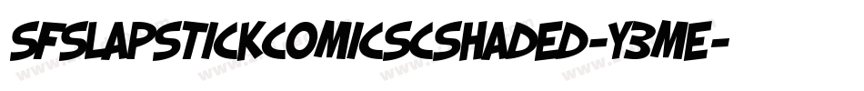SfSlapstickComicScShaded-y3me字体转换