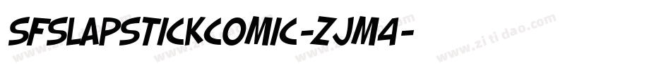 SfSlapstickComic-zJm4字体转换 SfSlapstickComic-zJm4字体转换