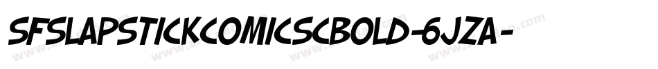 SfSlapstickComicScBold-6jZA字体转换