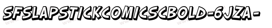 SfSlapstickComicScBold-6jZA字体转换
