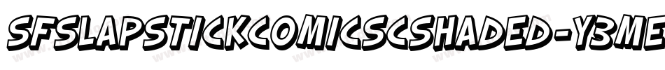 SfSlapstickComicScShaded-y3me字体转换