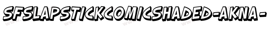 SfSlapstickComicShaded-aKna字体转换