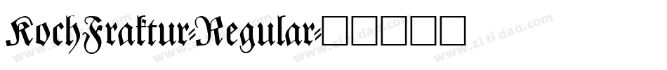 KochFraktur-Regular字体转换