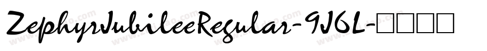 ZephyrJubileeRegular-9J6L字体转换