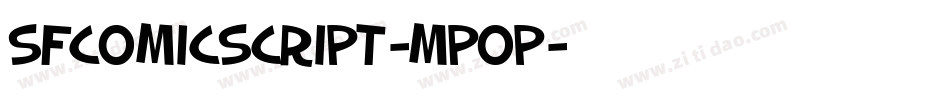 SfComicScript-MpoP字体转换 SfComicScript-MpoP字体转换