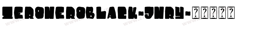 ZeroneroBlack-jnry字体转换