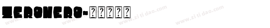 zeronero字体转换