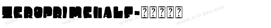zeroprimehalf字体转换
