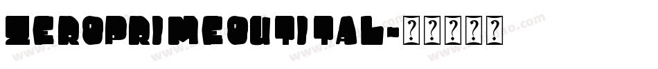 zeroprimeoutital字体转换