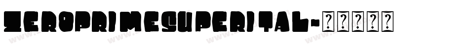 zeroprimesuperital字体转换