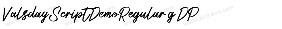 ValsdayScriptDemoRegular-g8DP字体转换 ValsdayScriptDemoRegular-g8DP字体转换