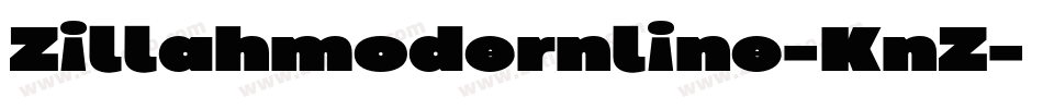 Zillahmodernline-KnZ字体转换