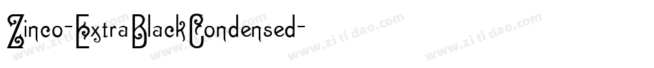 Zinco-ExtraBlackCondensed字体转换