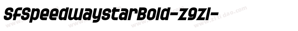 SfSpeedwaystarBold-z9zl字体转换