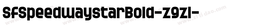 SfSpeedwaystarBold-z9zl字体转换