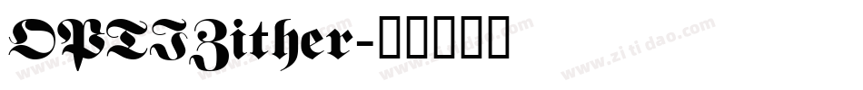 OPTIZither字体转换