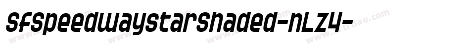 SfSpeedwaystarShaded-nLz4字体转换 SfSpeedwaystarShaded-nLz4字体转换