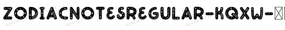 ZodiacNotesRegular-KqxW字体转换