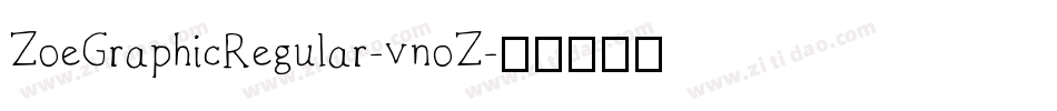 ZoeGraphicRegular-vnoZ字体转换