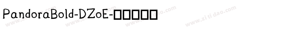PandoraBold-DZoE字体转换