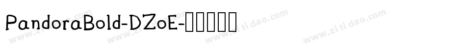 PandoraBold-DZoE字体转换