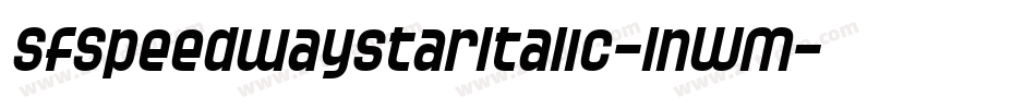 SfSpeedwaystarItalic-1nWM字体转换 SfSpeedwaystarItalic-1nWM字体转换
