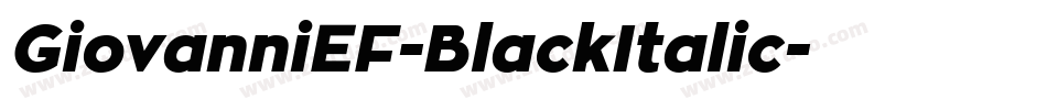 GiovanniEF-BlackItalic字体转换