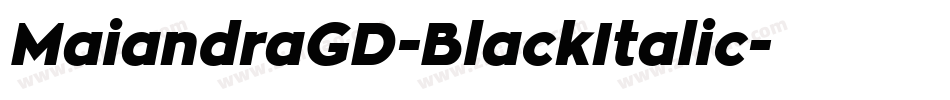 MaiandraGD-BlackItalic字体转换
