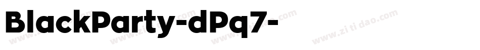 BlackParty-dPq7字体转换 BlackParty-dPq7字体转换