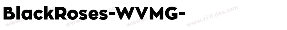 BlackRoses-WVMG字体转换