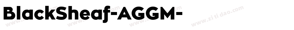 BlackSheaf-AGGM字体转换 BlackSheaf-AGGM字体转换