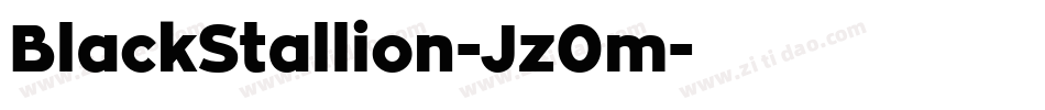 BlackStallion-Jz0m字体转换 BlackStallion-Jz0m字体转换