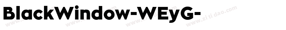 BlackWindow-WEyG字体转换