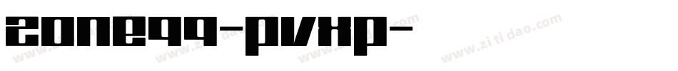 Zone99-PVxP字体转换