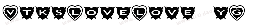 VtksLoveLove-yG23字体转换
