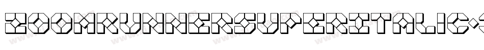 ZoomRunnerSuperItalic-3D9Z字体转换